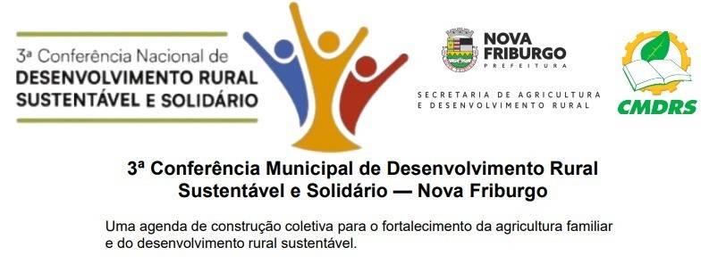 nova-friburgo-sediara-a-3-conferencia-municipal-de-desenvolvimento-rural-sustentavel-e-solidario
