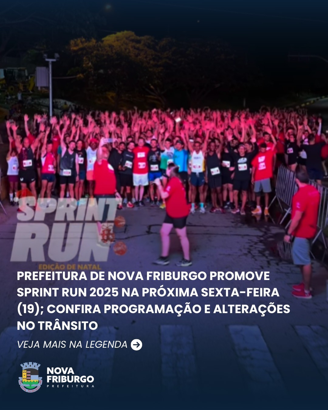 prefeitura-de-nova-friburgo-promove-sprint-run-2025-na-proxima-sexta-feira-19-confira-programacao-e-alteracoes-no-transito