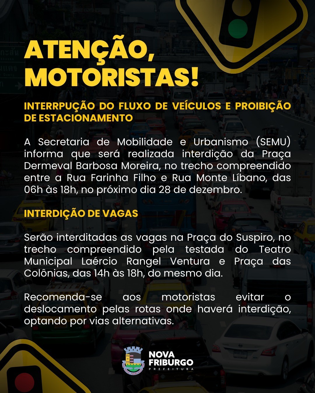 motoristas-devem-ficar-atentos-a-interrupcao-do-fluxo-de-veiculos-e-proibicao-de-estacionamento-no-proximo-domingo-28