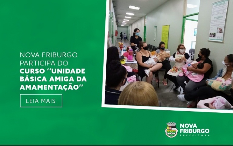 NOVA FRIBURGO PARTICIPA DO CURSO ‘’UNIDADE BÁSICA AMIGA DA AMAMENTAÇÃO’’
