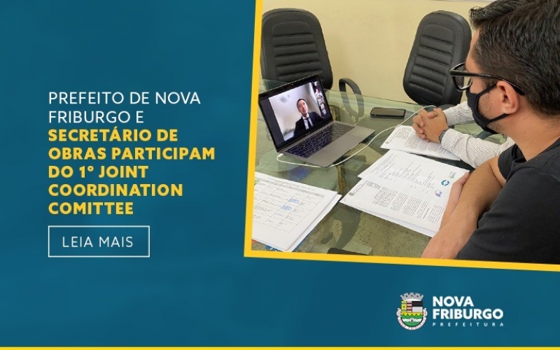 PREFEITO DE NOVA FRIBURGO E SECRETÁRIO DE OBRAS PARTICIPAM DO 1º JOINT COORDINATION COMITTEE