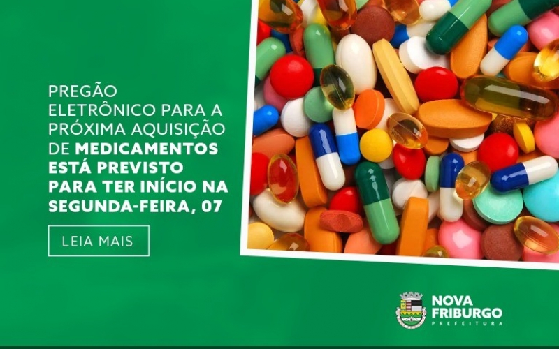 PREGÃO ELETRÔNICO PARA  AQUISIÇÃO DE MEDICAMENTOS ESTÁ PREVISTO PARA SEGUNDA-FEIRA, 07