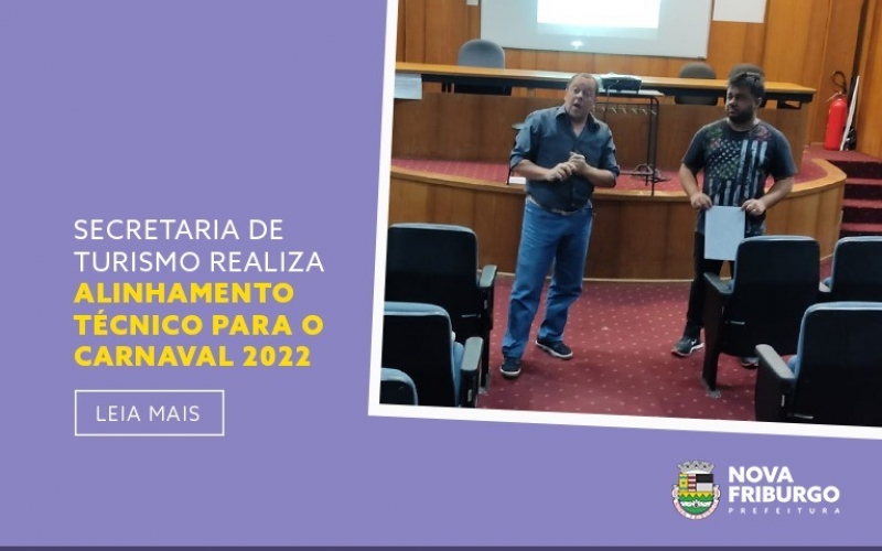 SECRETARIA DE TURISMO REALIZA ALINHAMENTO TÉCNICO PARA O CARNAVAL 2022